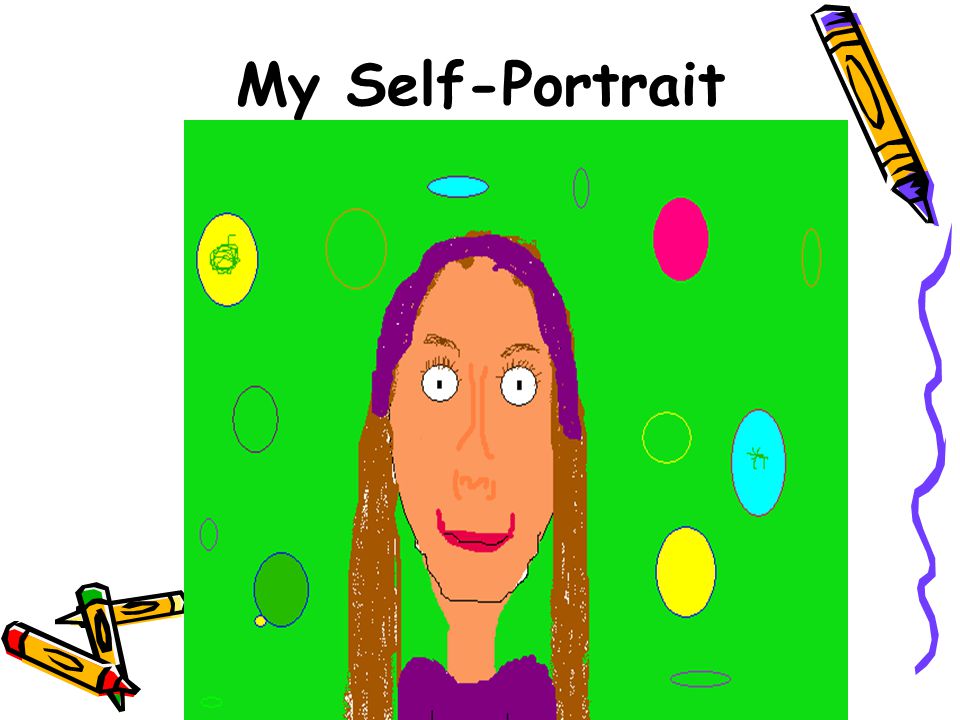 My Self-Portrait