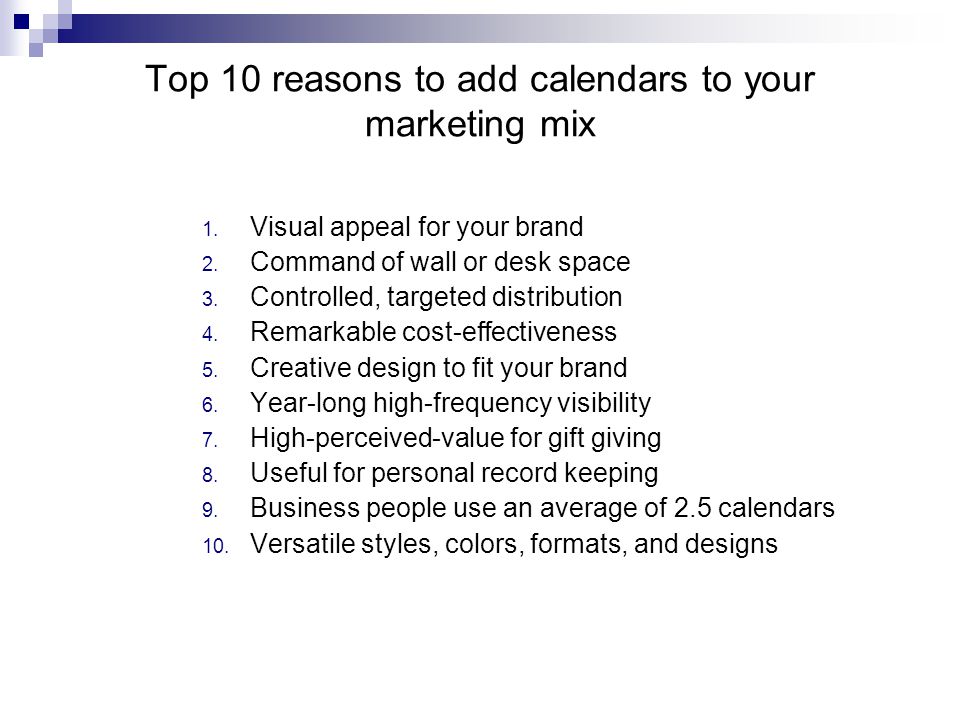 Top 10 reasons to add calendars to your marketing mix 1.
