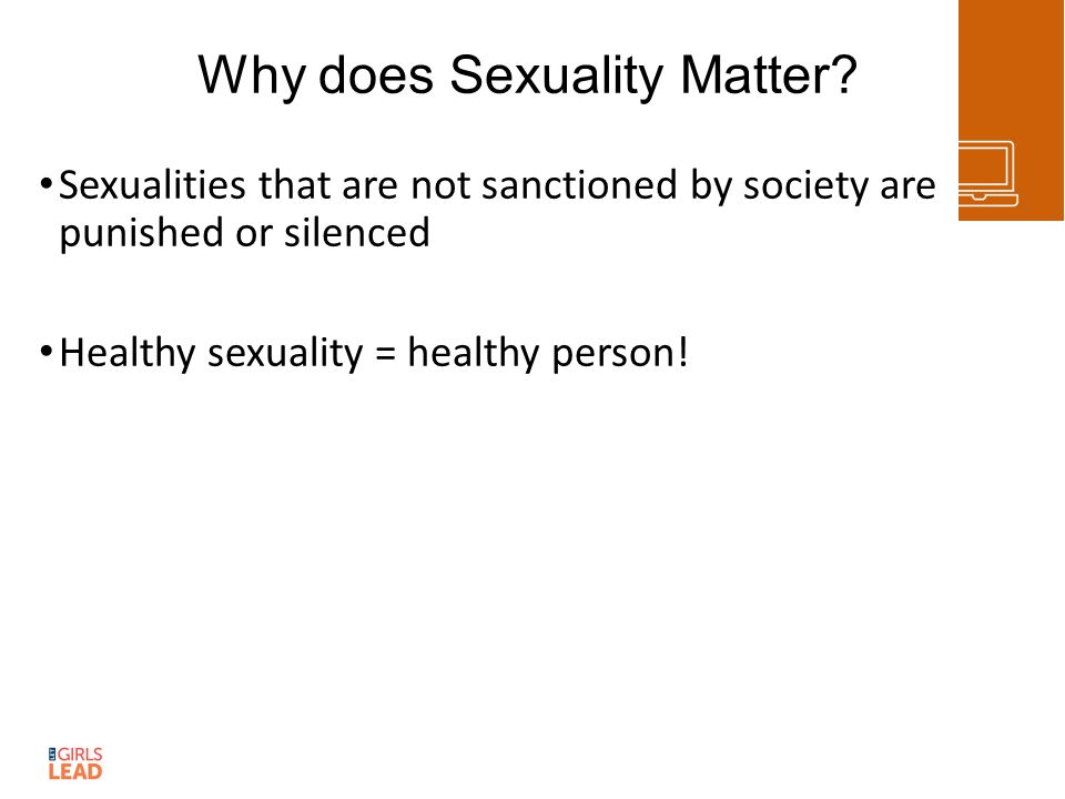 Why does Sexuality Matter.