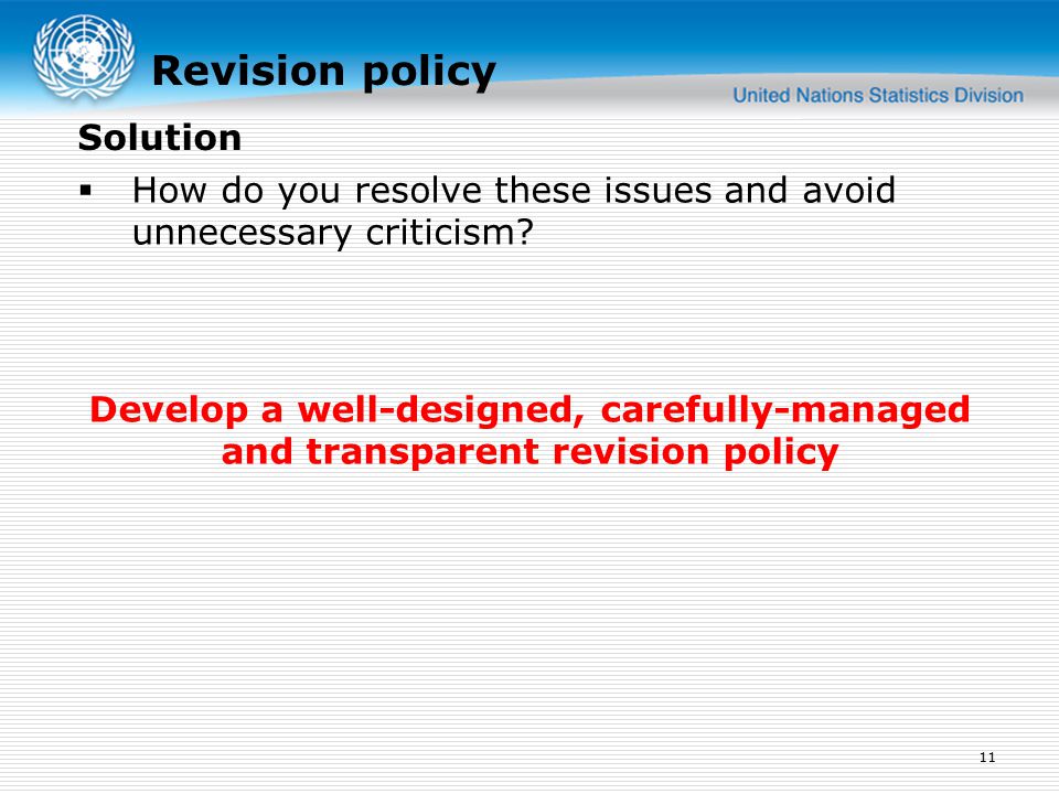 Revision policy  How do you resolve these issues and avoid unnecessary criticism.