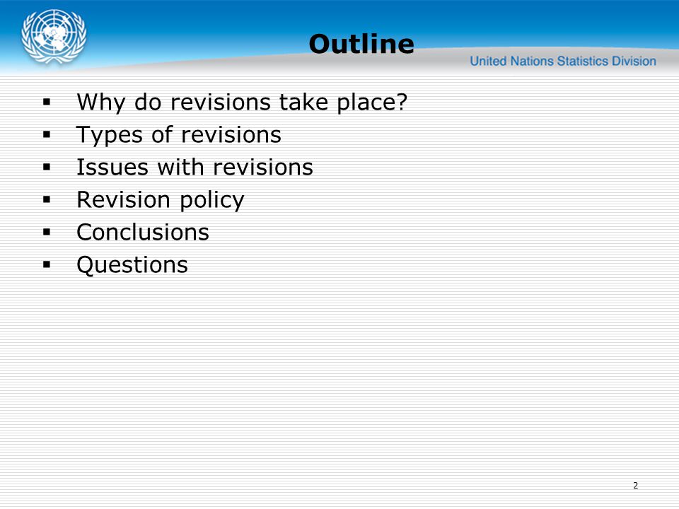 Outline  Why do revisions take place.