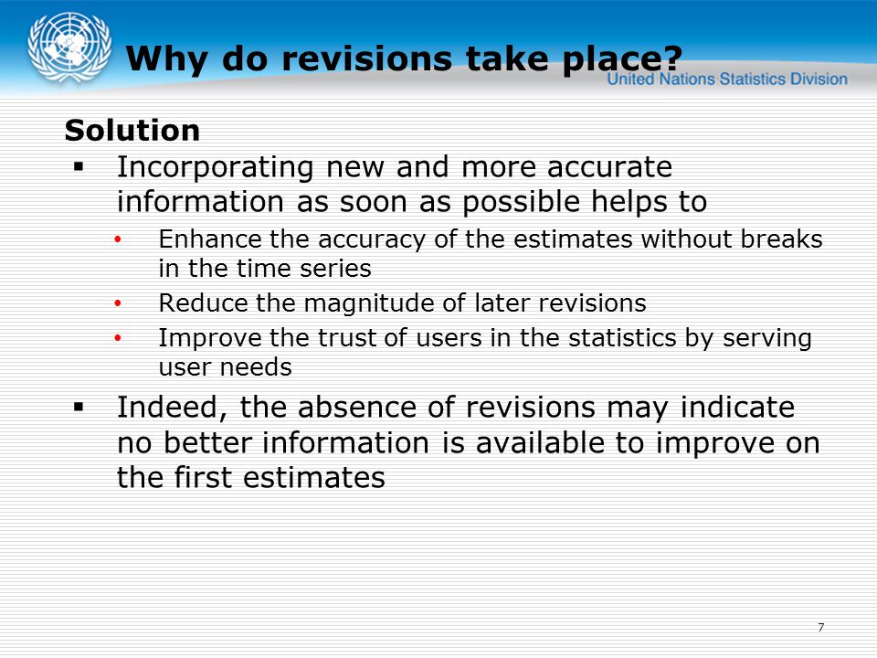 Why do revisions take place.