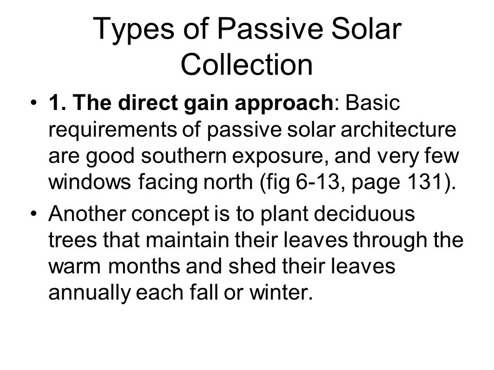 Types of Passive Solar Collection 1.