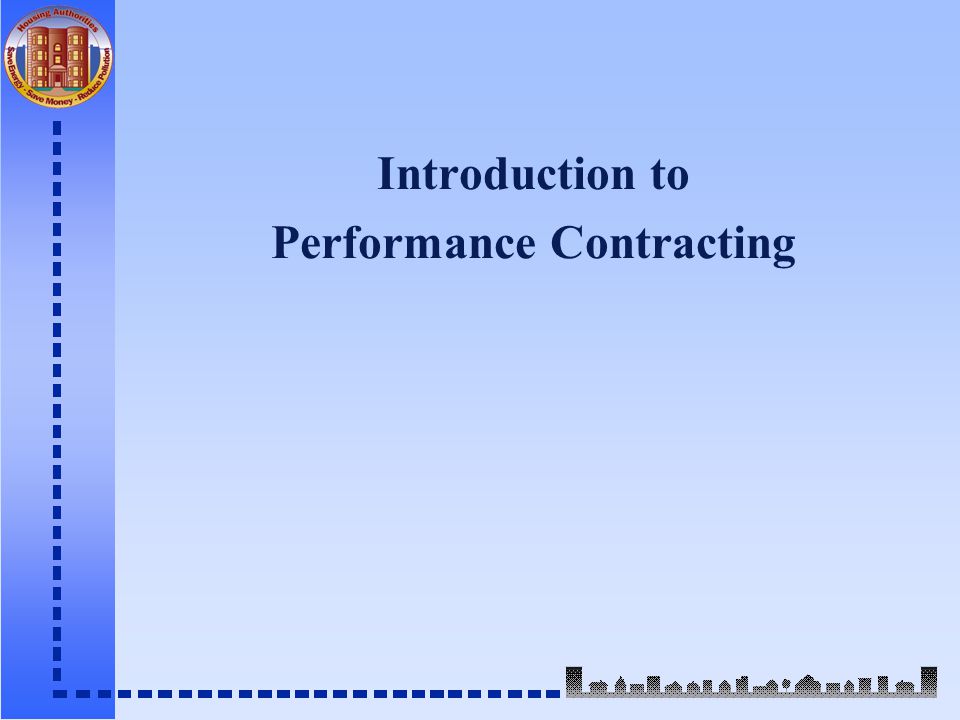 Introduction to Performance Contracting