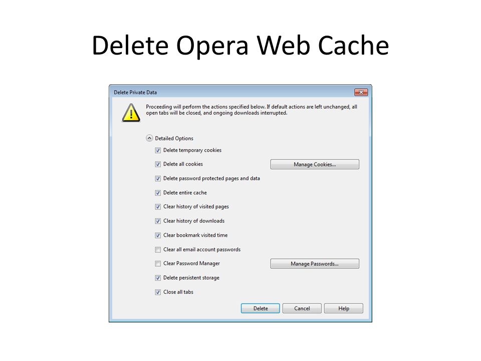 Delete Opera Web Cache
