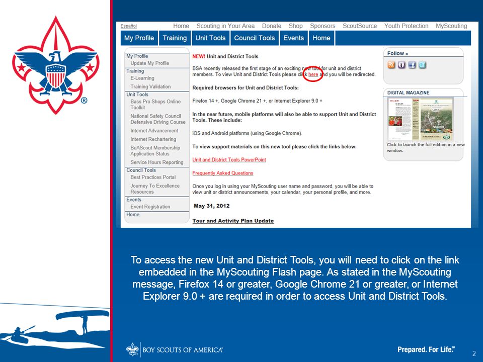 2 To access the new Unit and District Tools, you will need to click on the link embedded in the MyScouting Flash page.