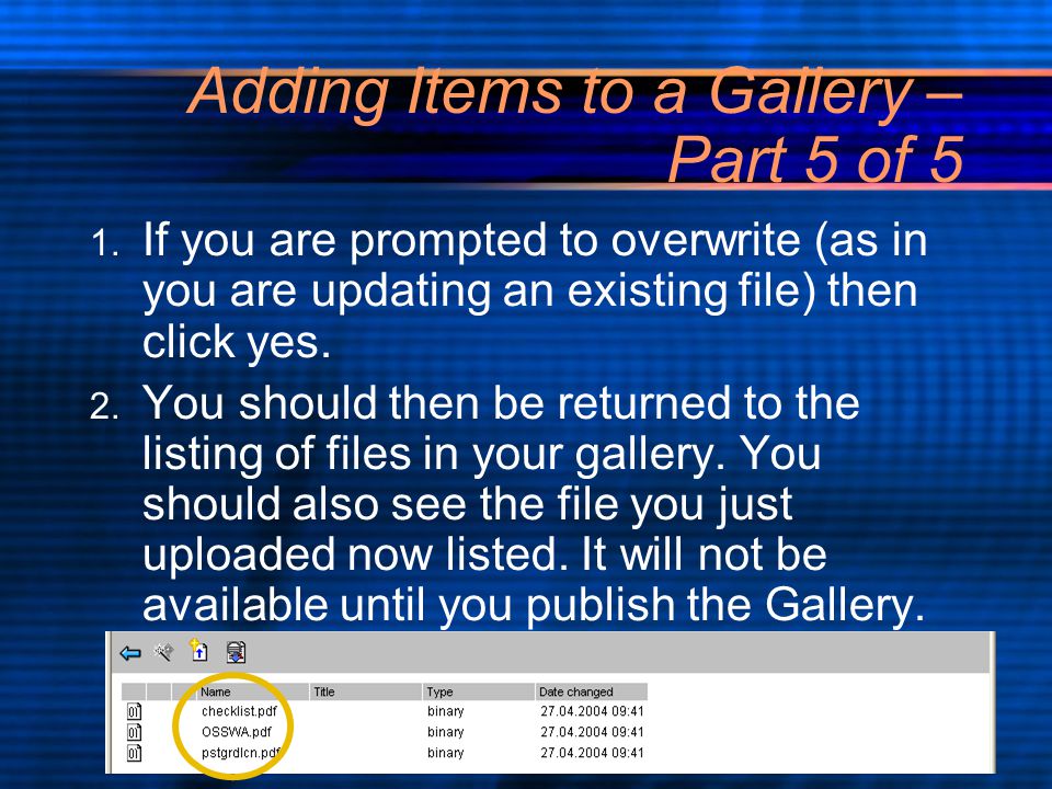 Adding Items to a Gallery – Part 5 of 5 1.
