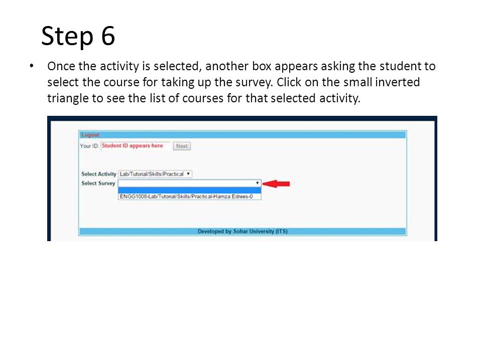 Step 6 Once the activity is selected, another box appears asking the student to select the course for taking up the survey.