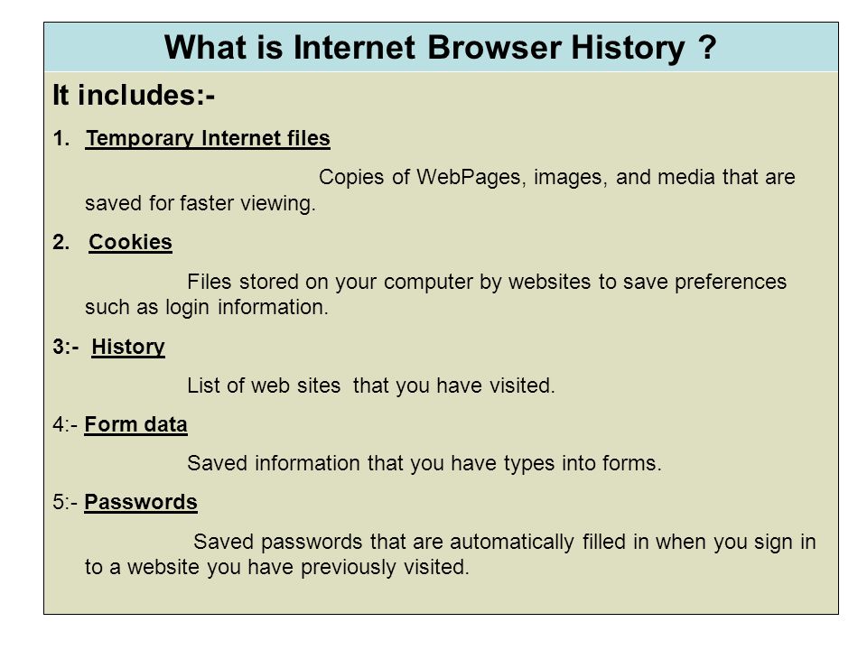 What is Internet Browser History .
