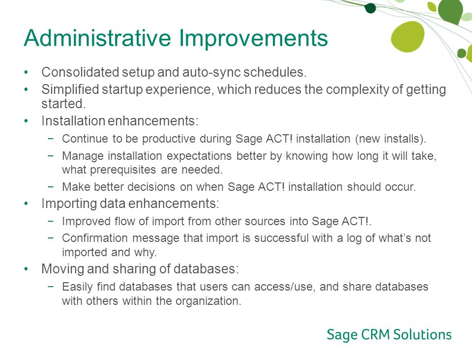 Administrative Improvements Consolidated setup and auto-sync schedules.