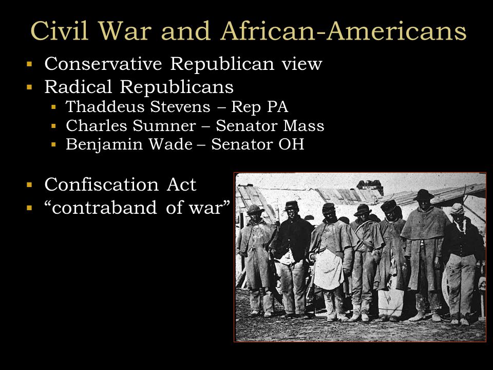 A NEW BIRTH OF FREEDOM The Civil War and African-Americans