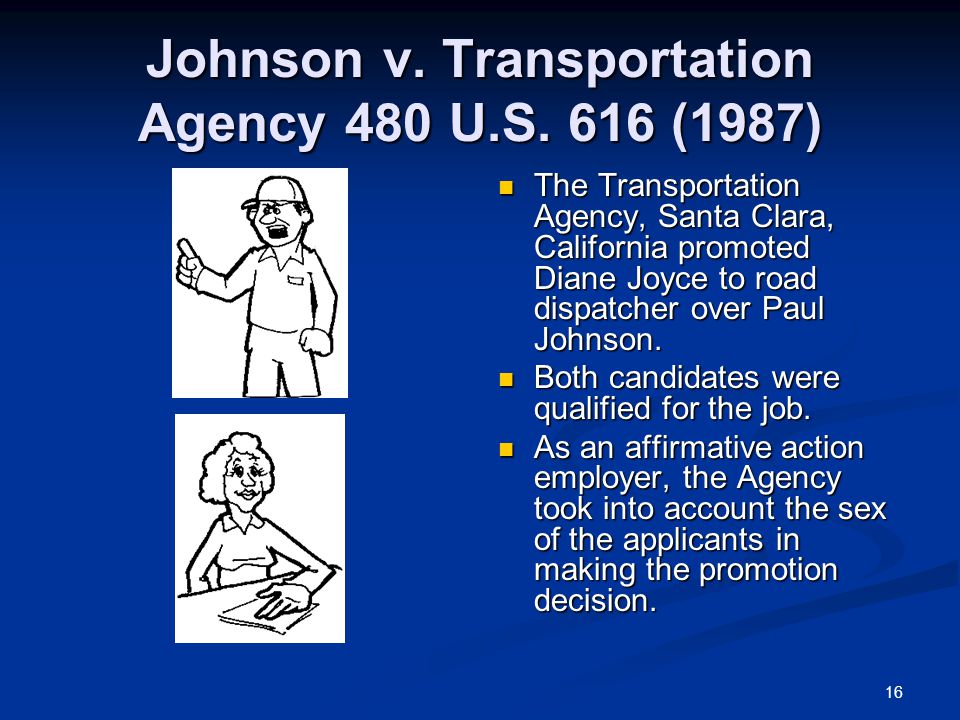 16 Johnson v. Transportation Agency 480 U.S.