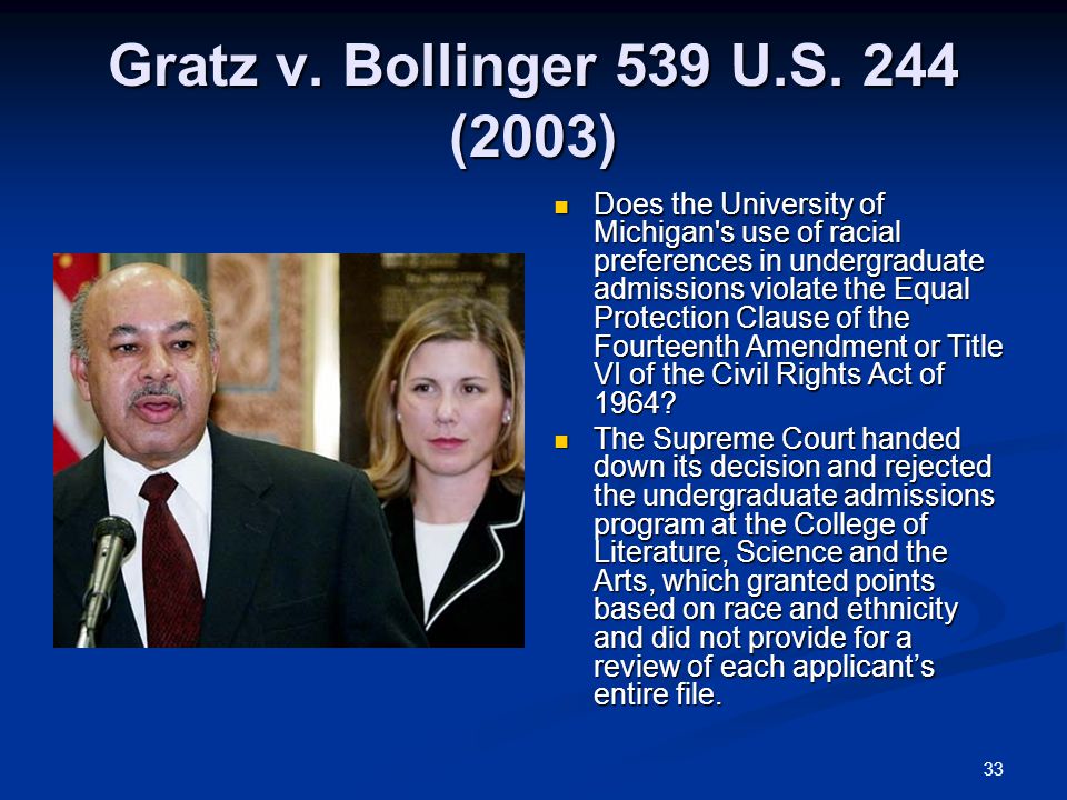 33 Gratz v. Bollinger 539 U.S.