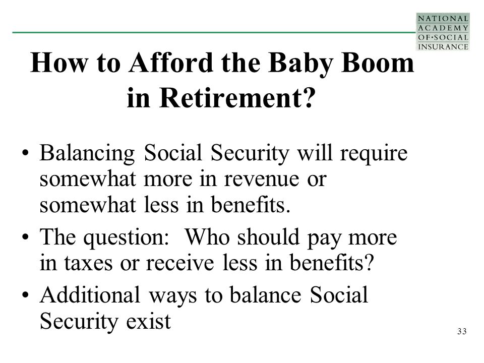 33 How to Afford the Baby Boom in Retirement.