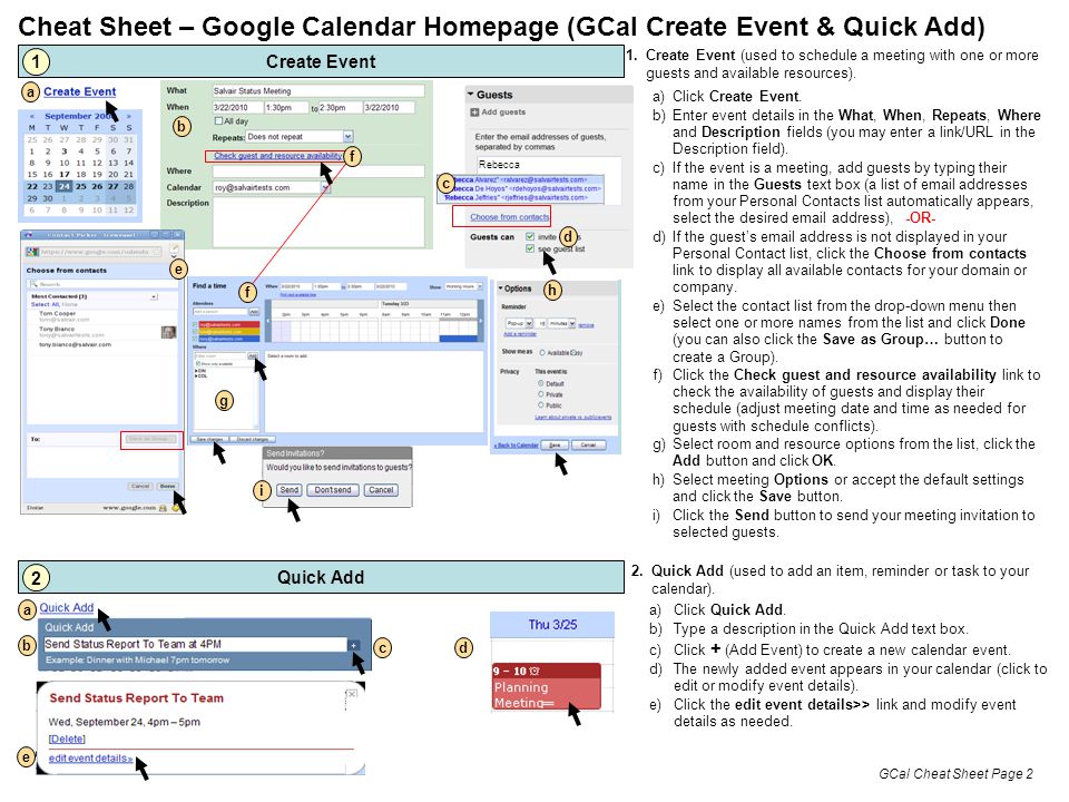 Create Event Cheat Sheet – Google Calendar Homepage (GCal Create Event & Quick Add)‏ 1 i Quick Add 2 a b c d GCal Cheat Sheet Page 2 e a Rebecca c d b f g f h a)Click Create Event.