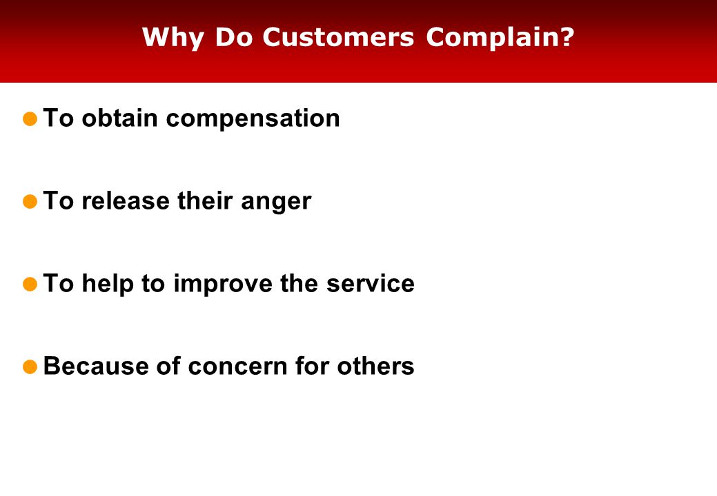 Why Do Customers Complain.