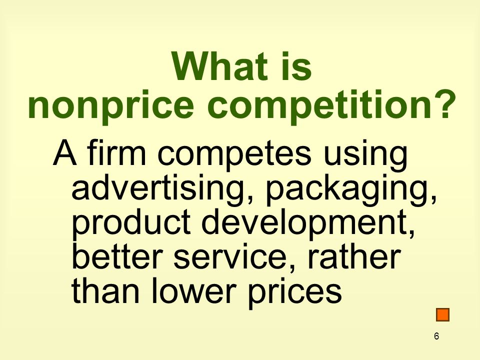 6 What is nonprice competition.