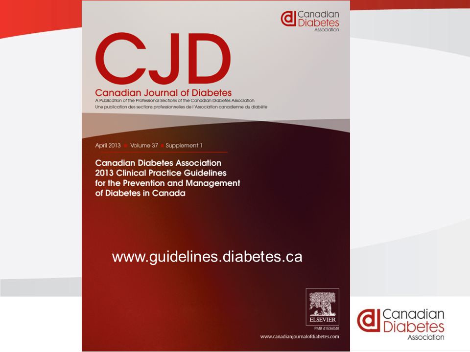 guidelines.diabetes.ca | BANTING ( ) | diabetes.ca Copyright © 2013 Canadian Diabetes Association
