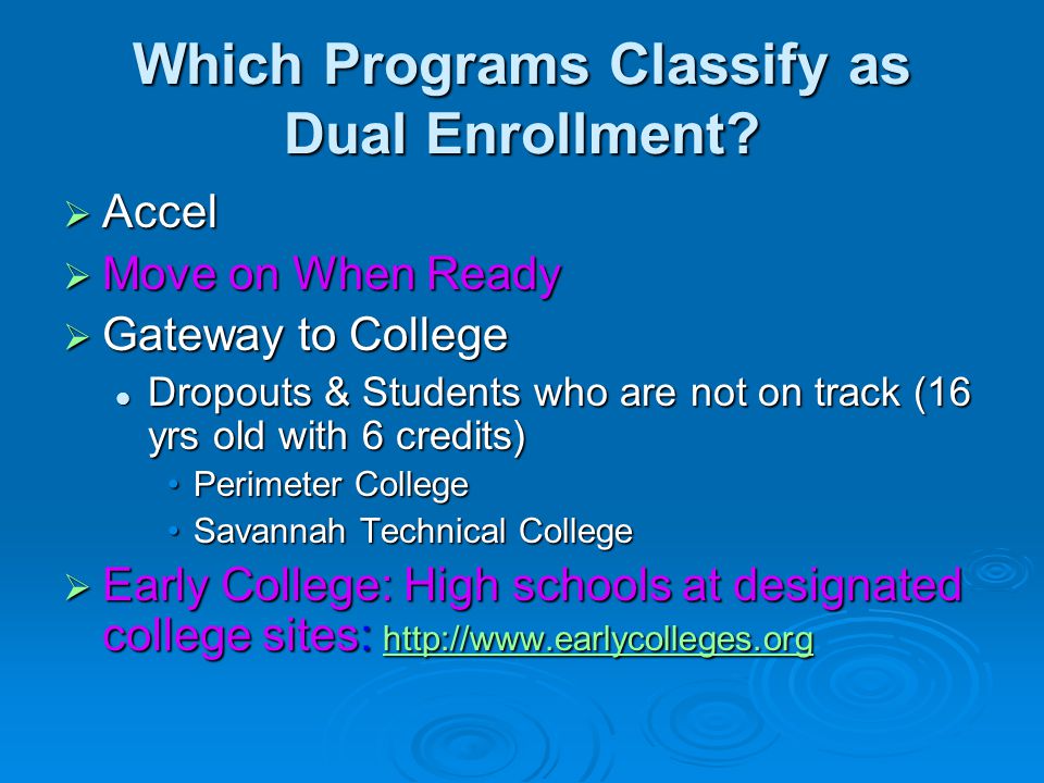 Which Programs Classify as Dual Enrollment.
