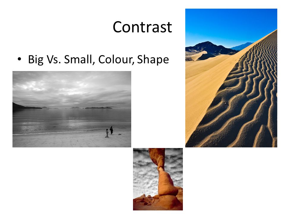 Contrast Big Vs. Small, Colour, Shape