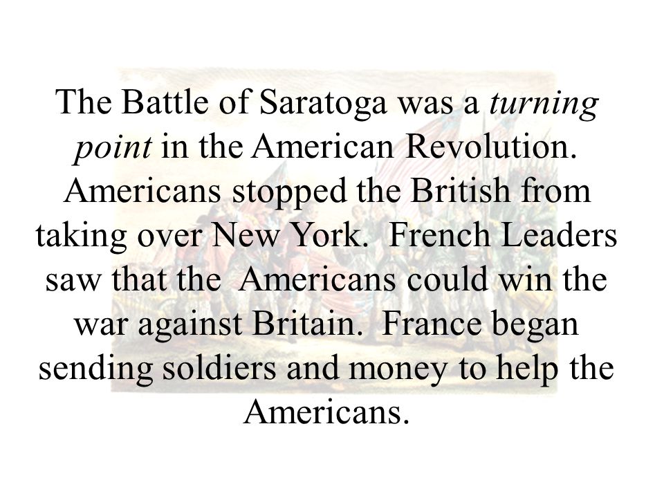 Why was the Battle of Saratoga so important for the Americans
