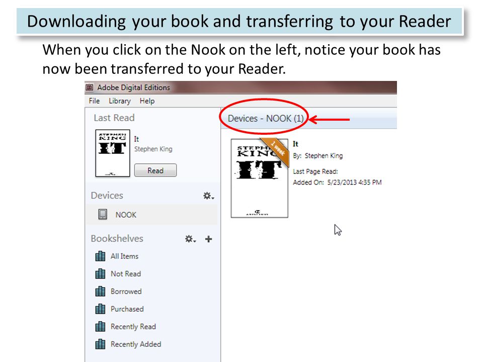 24 When you click on the Nook on the left, notice your book has now been transferred to your Reader.