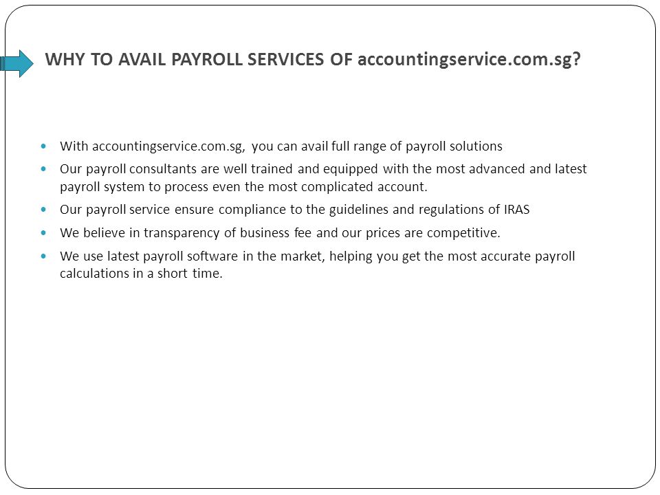 WHY TO AVAIL PAYROLL SERVICES OF accountingservice.com.sg.