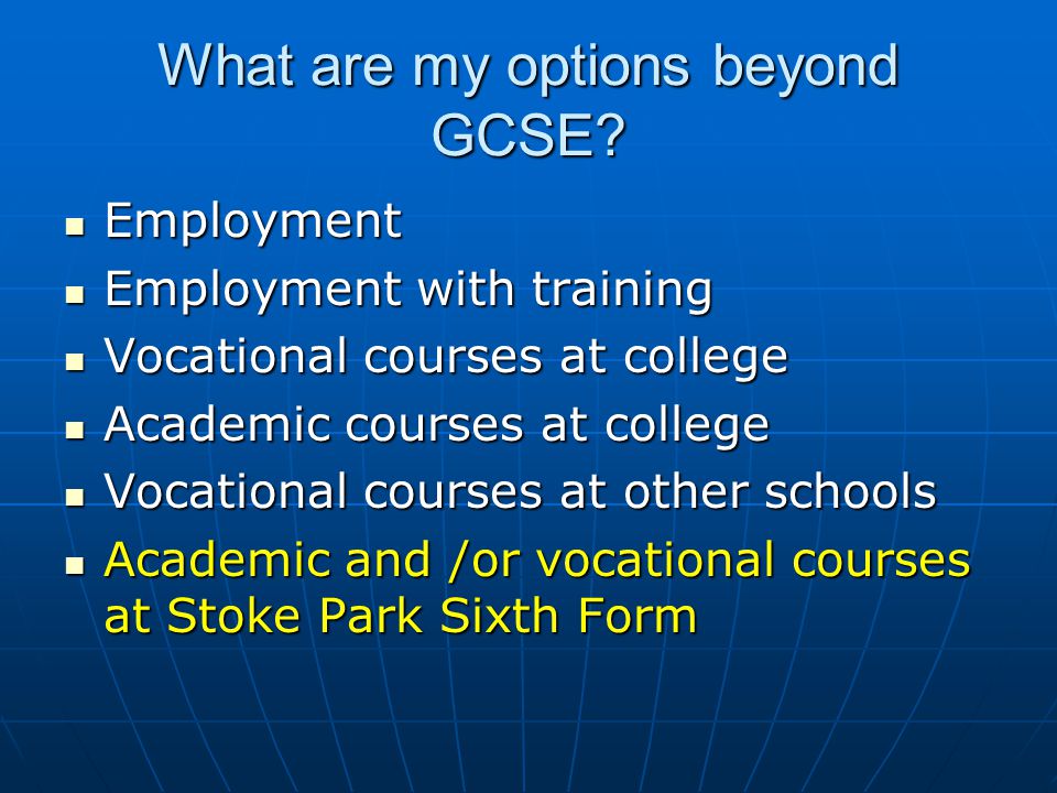 What are my options beyond GCSE.