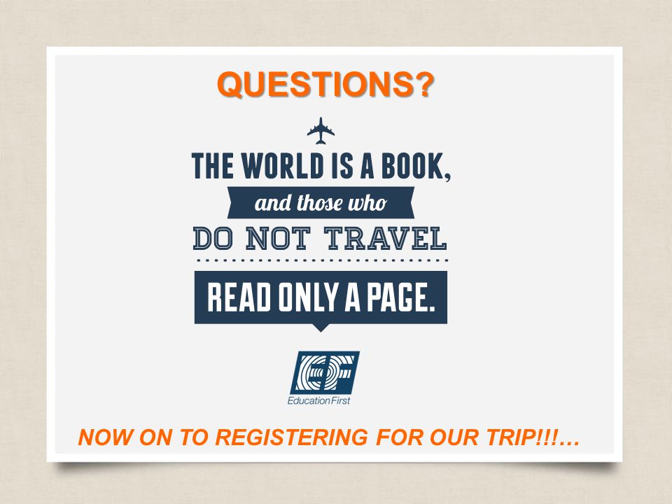 eftours.com QUESTIONS NOW ON TO REGISTERING FOR OUR TRIP!!!…