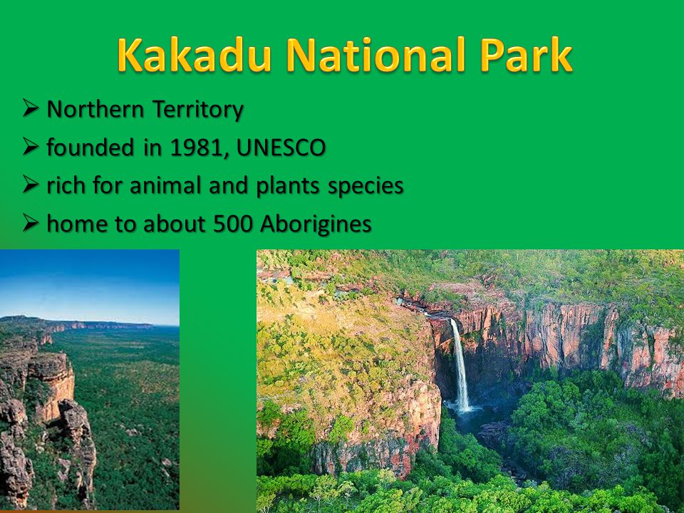  Northern Territory  founded in 1981, UNESCO  rich for animal and plants species  home to about 500 Aborigines