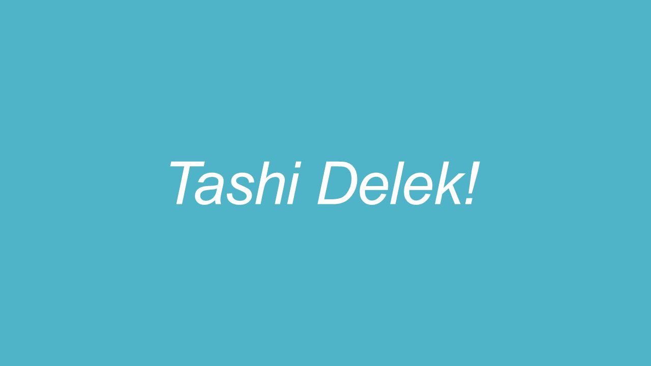 Tashi Delek!