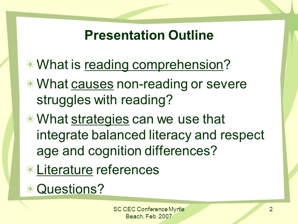SC CEC Conference Myrtle Beach, Feb Improving reading comprehension of
