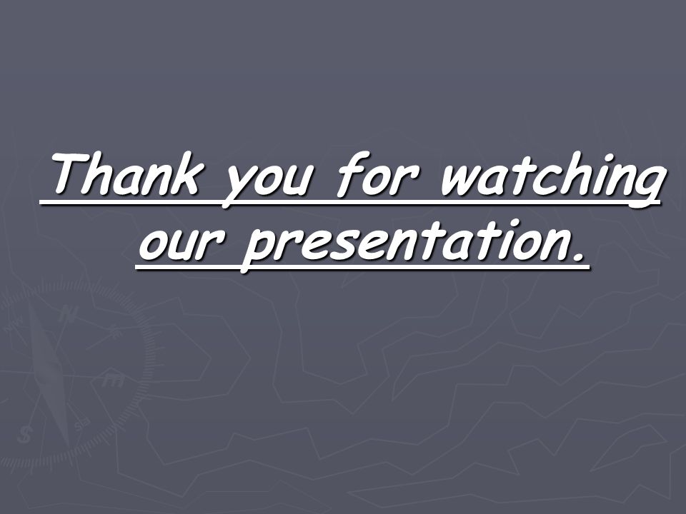 Thank you for watching our presentation.