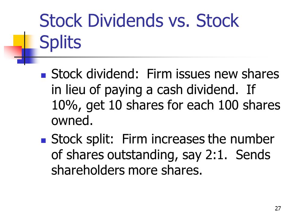 27 Stock Dividends vs.