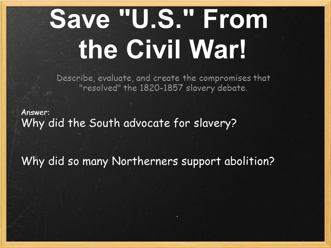 Save U.S. From the Civil War.