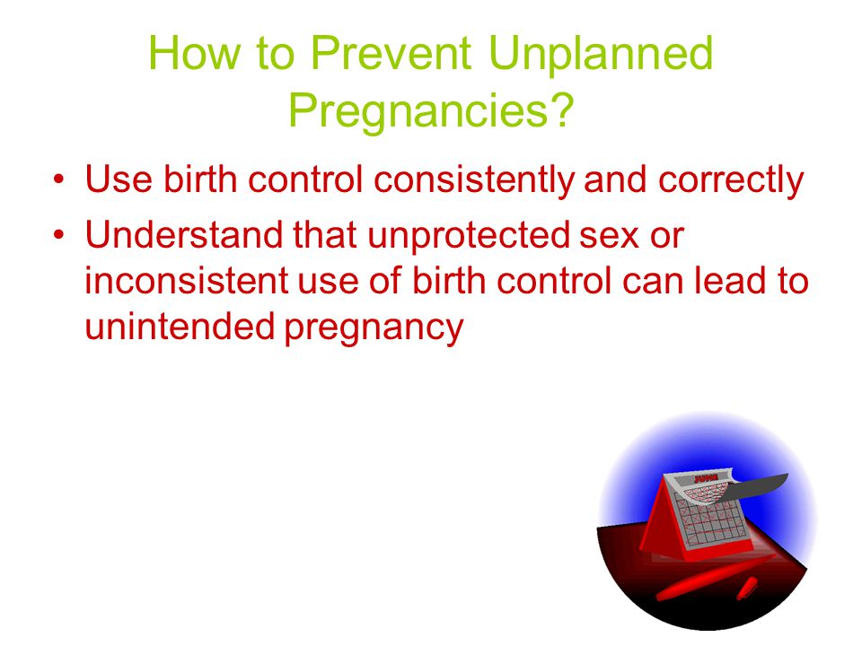 How to Prevent Unplanned Pregnancies.