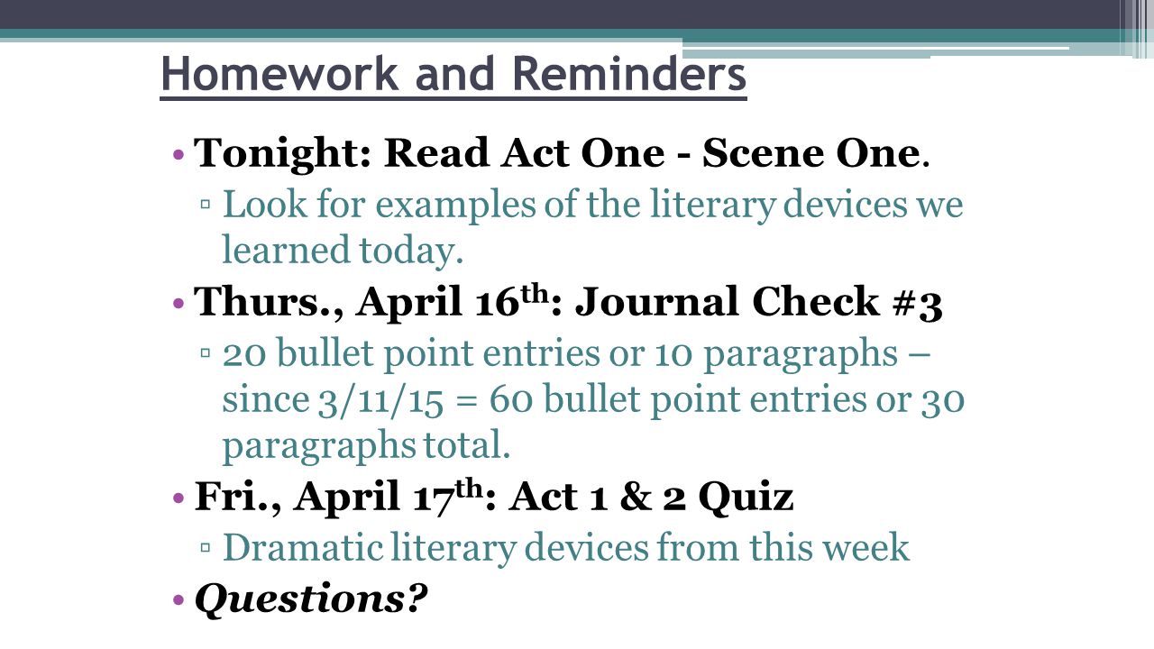 Homework and Reminders Tonight: Read Act One - Scene One.