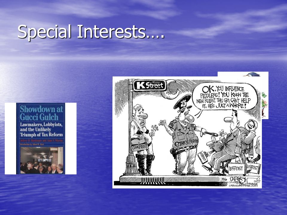 Special Interests….