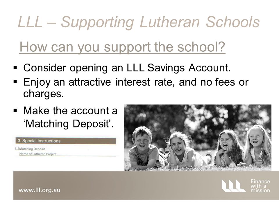  Consider opening an LLL Savings Account.