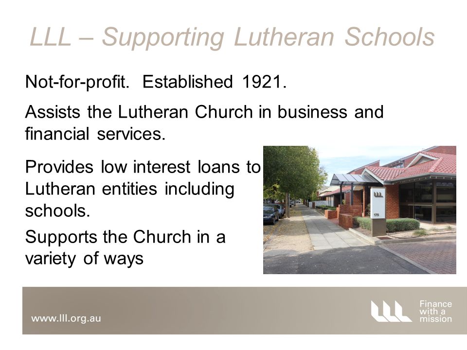 Not-for-profit. Established Assists the Lutheran Church in business and financial services.