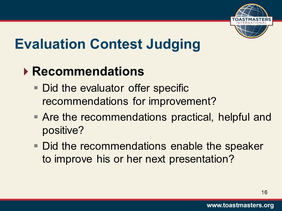 Evaluation Contest Judging  Recommendations  Did the evaluator offer specific recommendations for improvement.