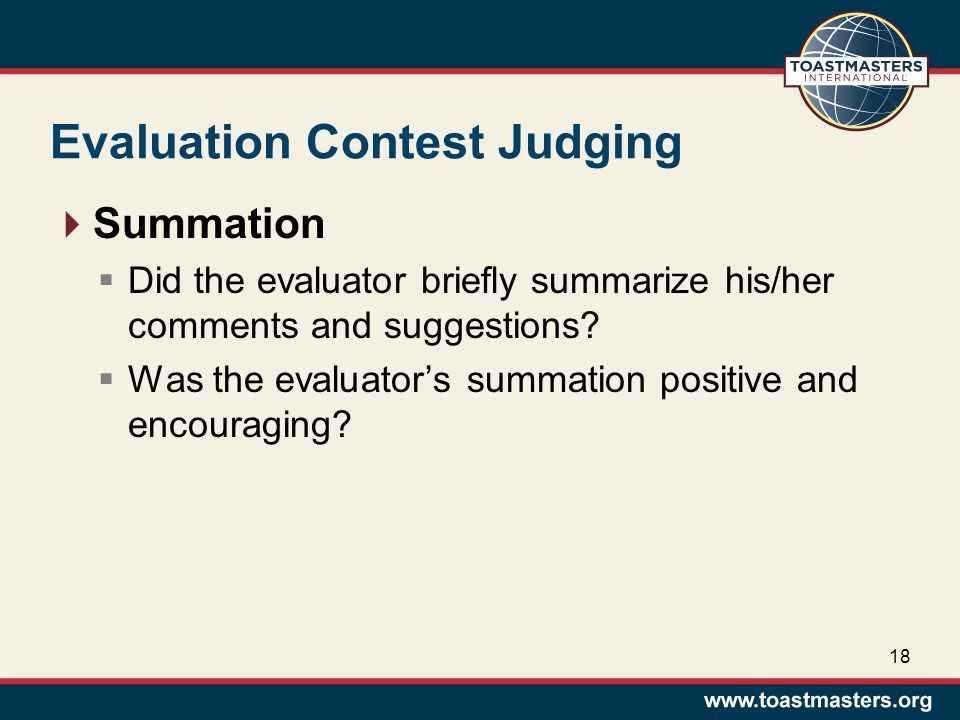 Evaluation Contest Judging  Summation  Did the evaluator briefly summarize his/her comments and suggestions.