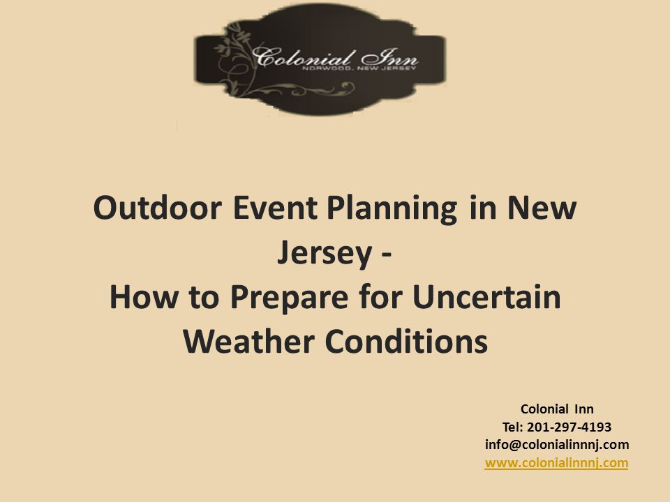 Colonial Inn Tel: Outdoor Event Planning in New Jersey - How to Prepare for Uncertain Weather Conditions