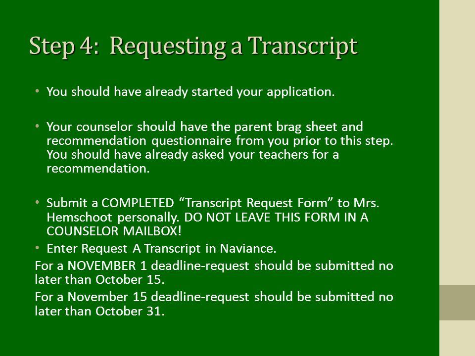 Step 4: Requesting a Transcript You should have already started your application.