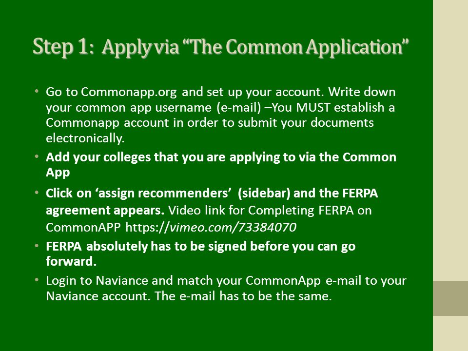 Step 1 : Apply via The Common Application Go to Commonapp.org and set up your account.