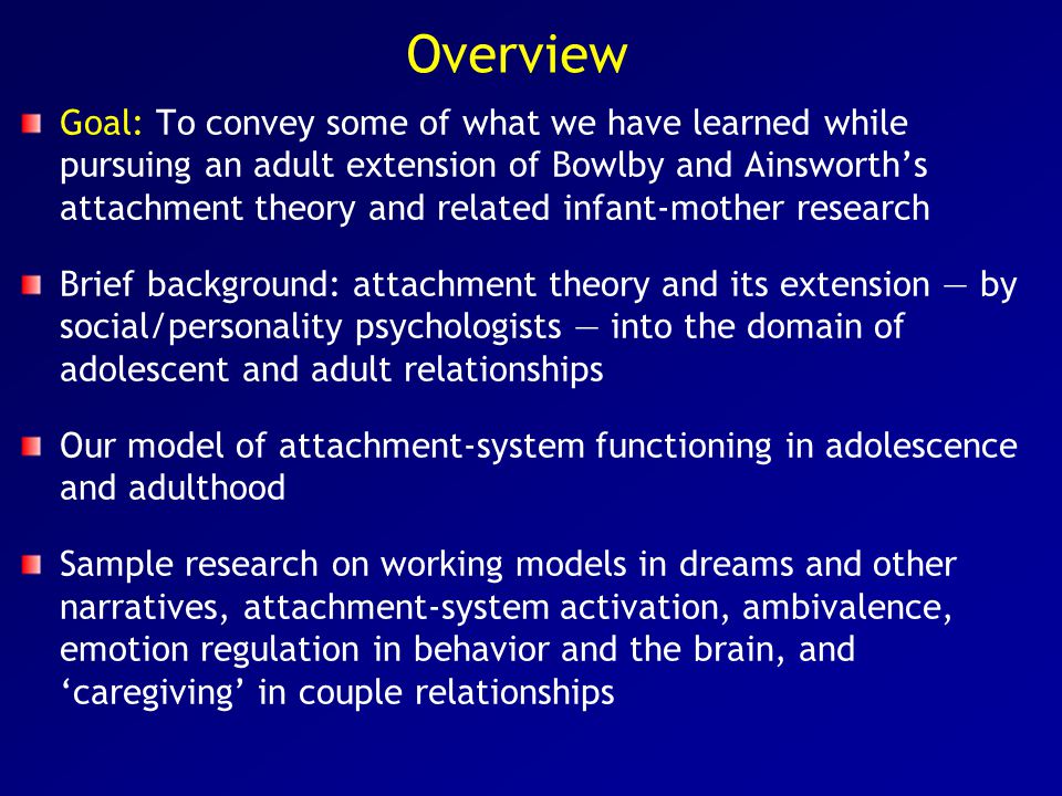 Phillip R. Shaver and Mario Mikulincer Dissecting Adult Attachment  Processes: An Attachment Perspective on Relational Motives and Dynamics  Part 1 Amsterdam. - ppt download