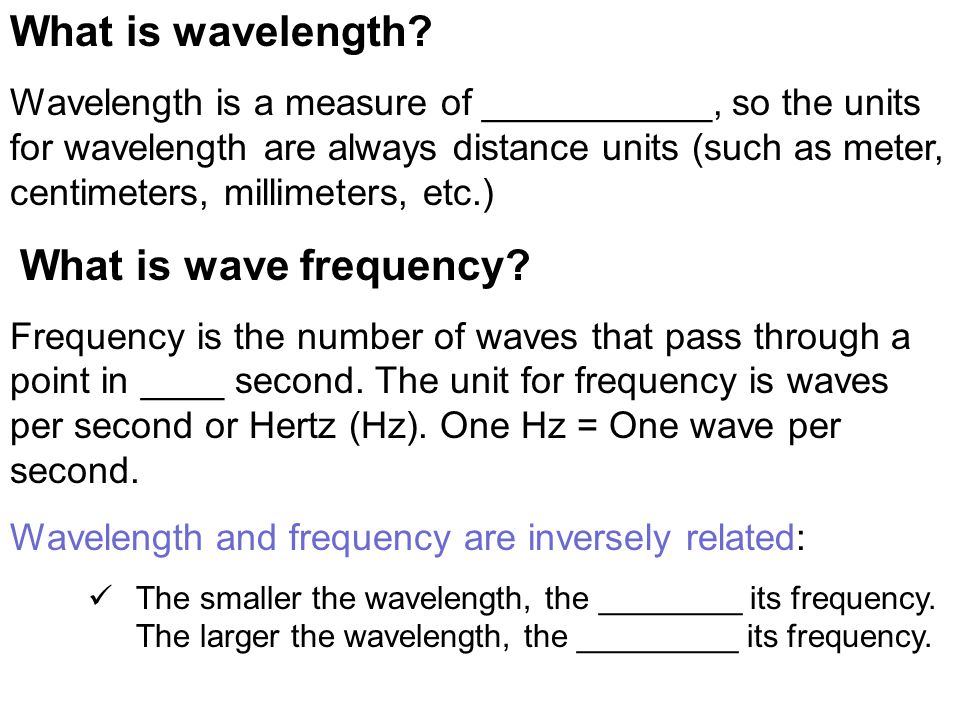 What is wavelength.
