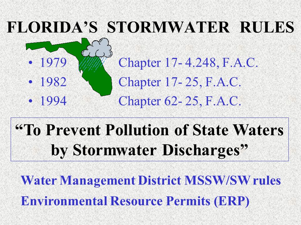 FLORIDA’S STORMWATER RULES 1979Chapter , F.A.C.