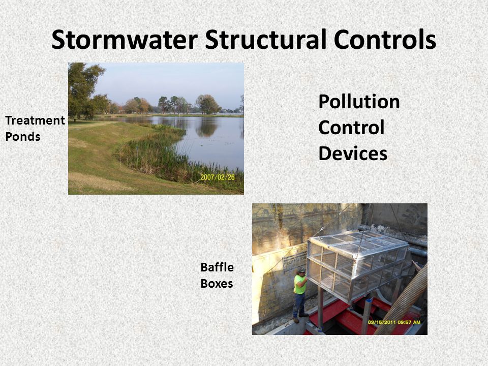 Stormwater Structural Controls Baffle Boxes Treatment Ponds Pollution Control Devices