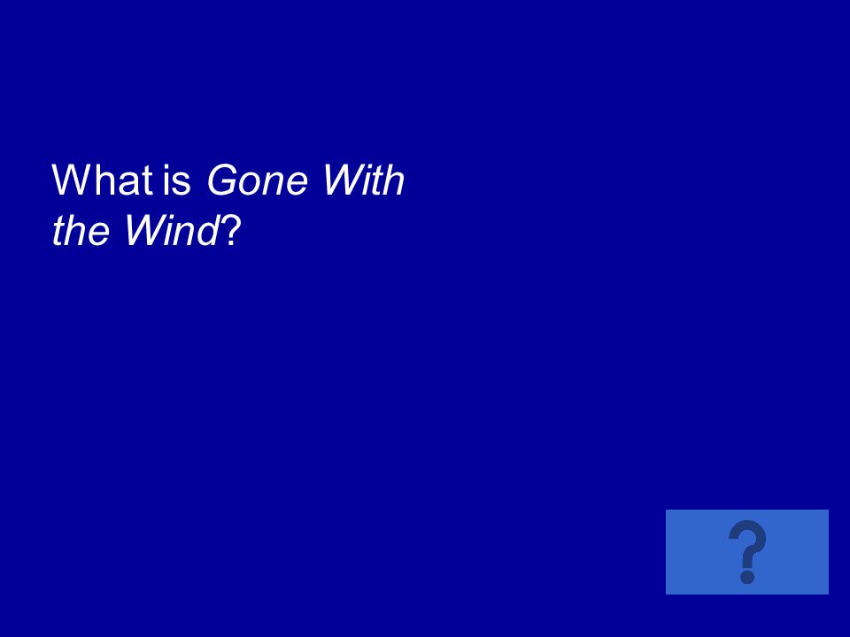 What is Gone With the Wind
